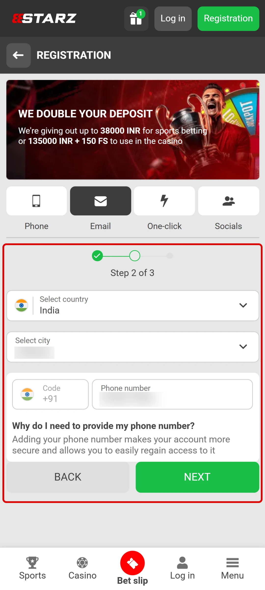 Select India and INR as your currency for the 888Starz account.