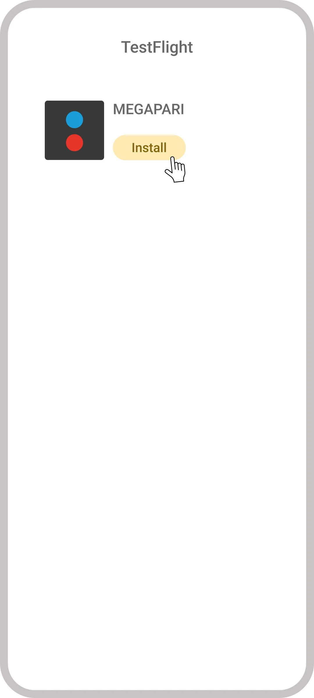 Click the install button within TestFlight for the MegaPari App iOS.