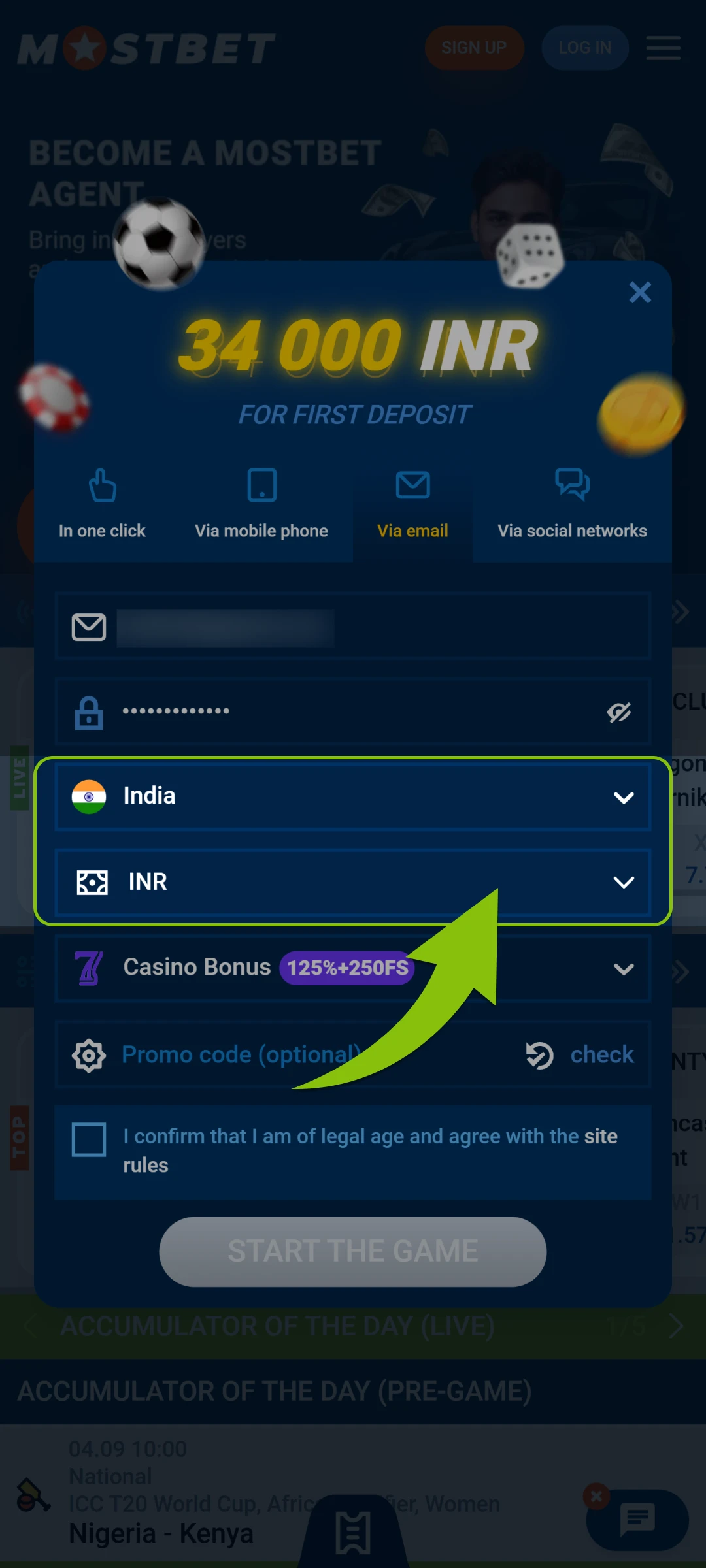 Pick India and your currency for your Mostbet App account.