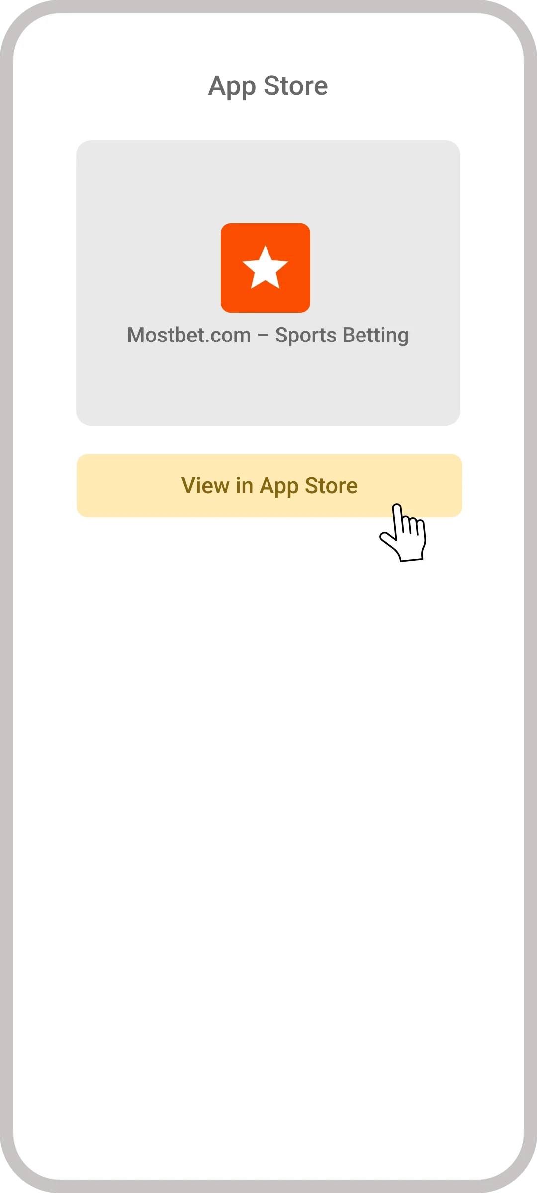 Search and download the Mostbet iOS App from the store.