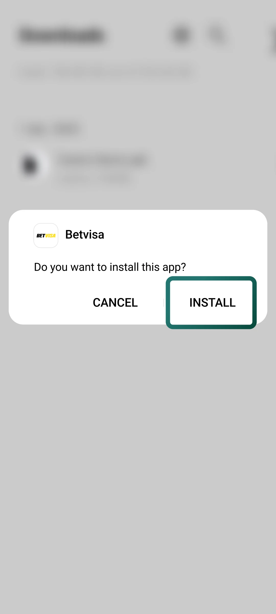 Confirm installation and wait until the system completes the Betvisa app setup.
