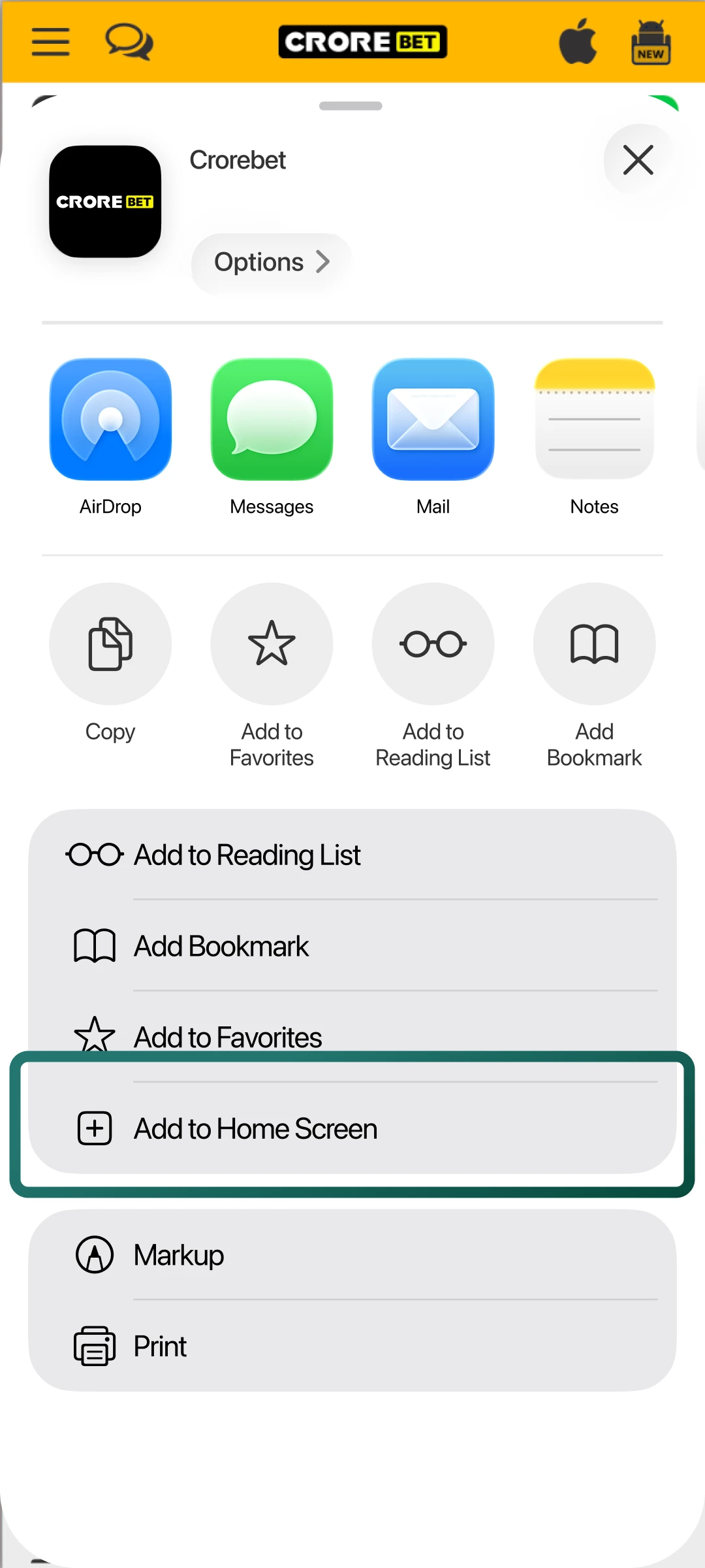 Select Add to Home Screen from the list to create the Crorebet app shortcut.
