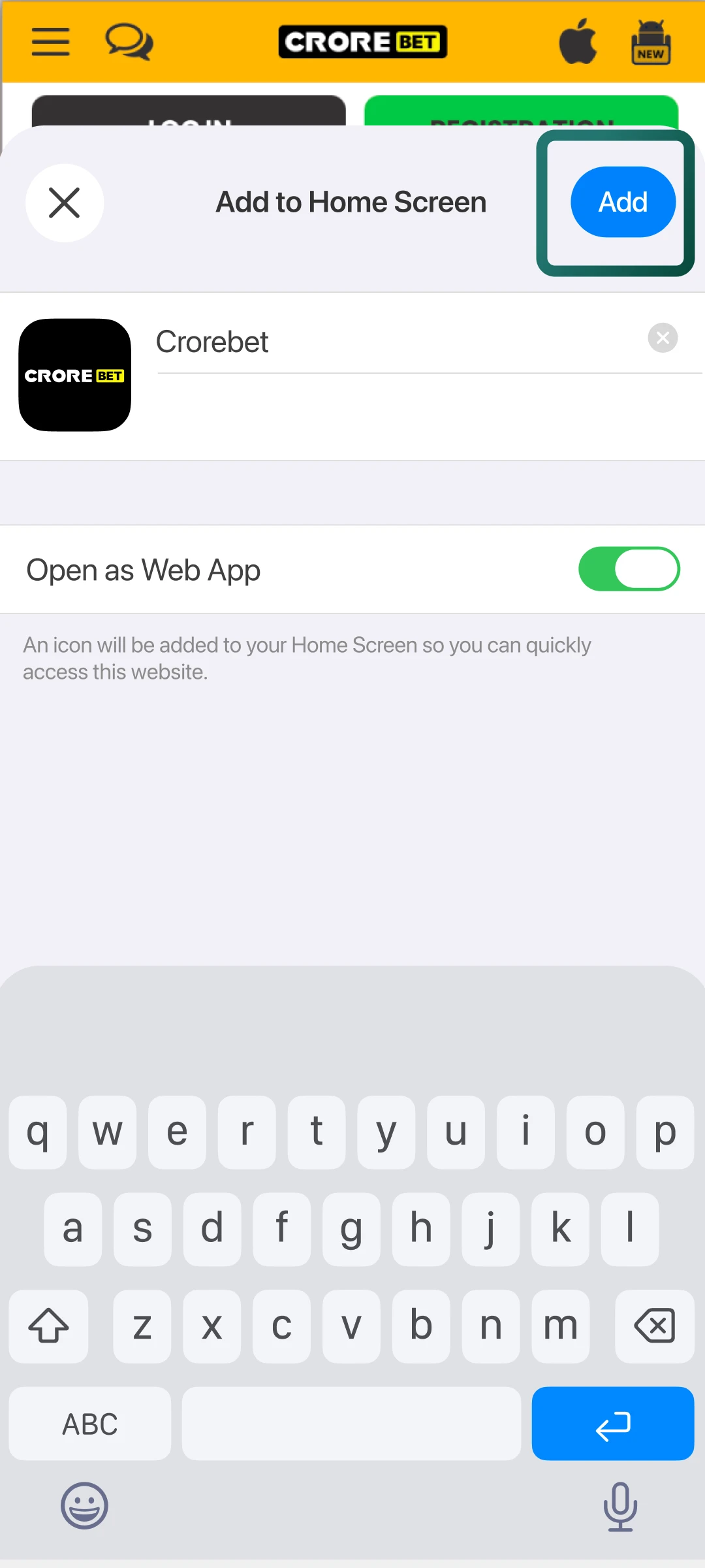 Enter a name for the Crorebet app and press Add to place it on your screen.