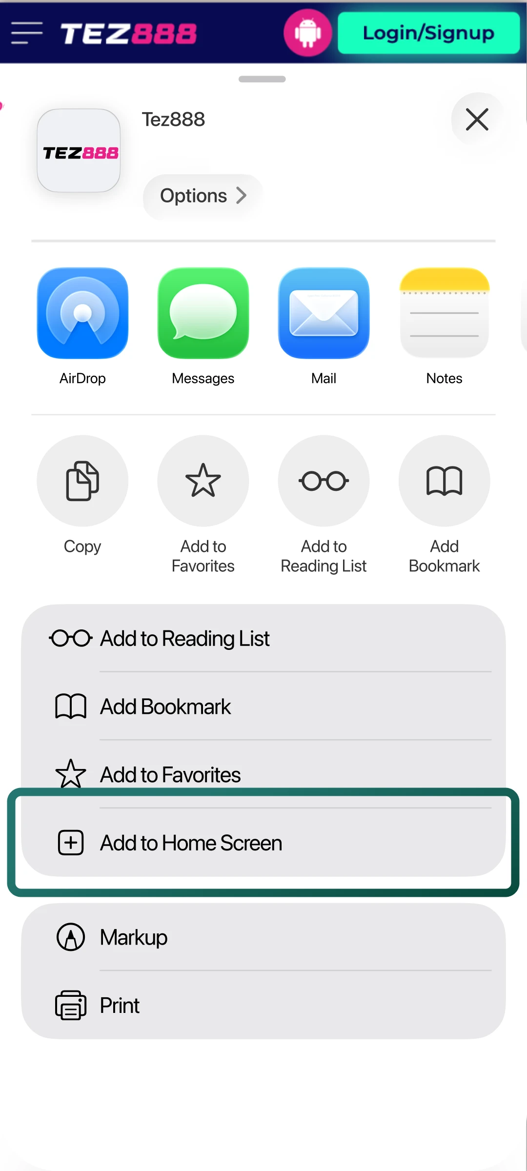 Add to Home Screen so the system prepares a shortcut icon for Tez888.
